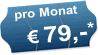 79&euro; pro Monat